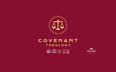 Covenant Theology